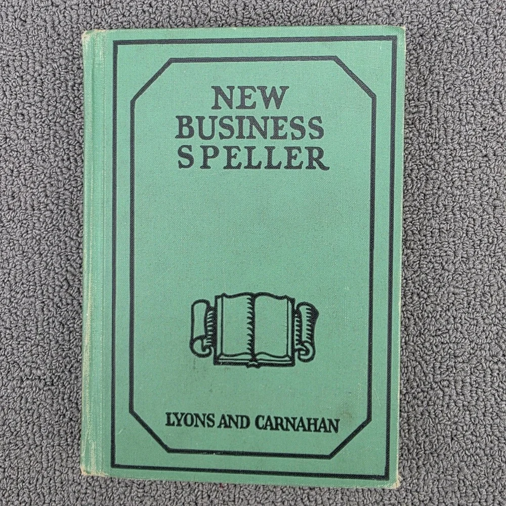 New Business Speller Book Lyons and Carnahan Green Vintage 1938 Hardcover